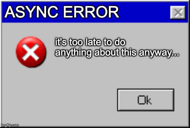 Async error